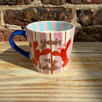 You’re My Lobster Mug