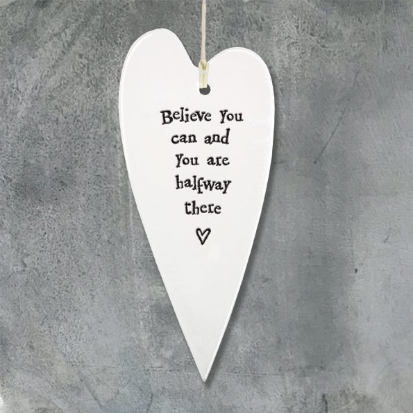 "Believe you can" Porcelain Heart