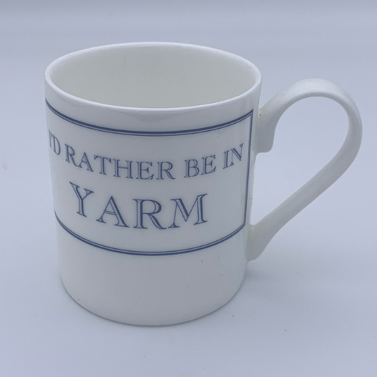 'I'd Rather Be In Yarm' Mug