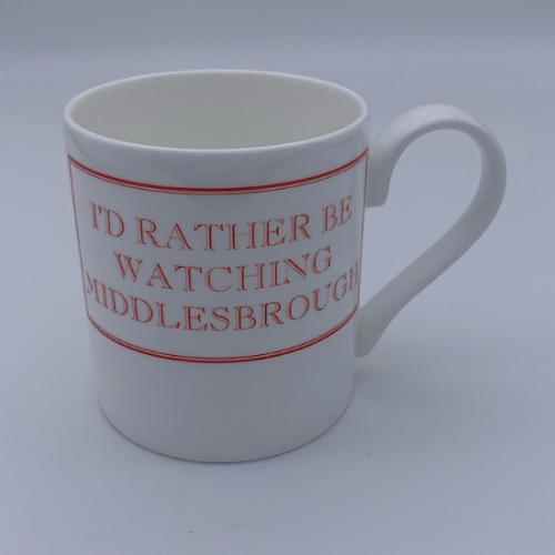 'I'd rather be watching Middlesbrough' mug
